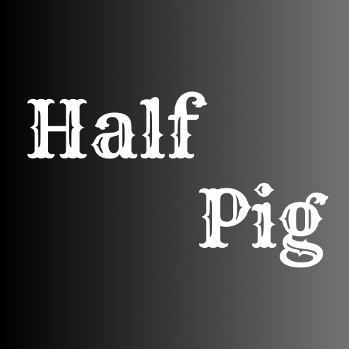 Half Pig *Deposit Only*